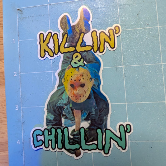 Killin' & Chillin' Jason Voorhees Die Cut Glossy Waterproof Sticker