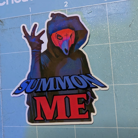 Summon Me Die Cut Glossy Waterproof Sticker
