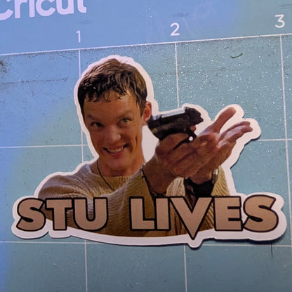 Stu Lives Die Cut Glossy Waterproof Sticker